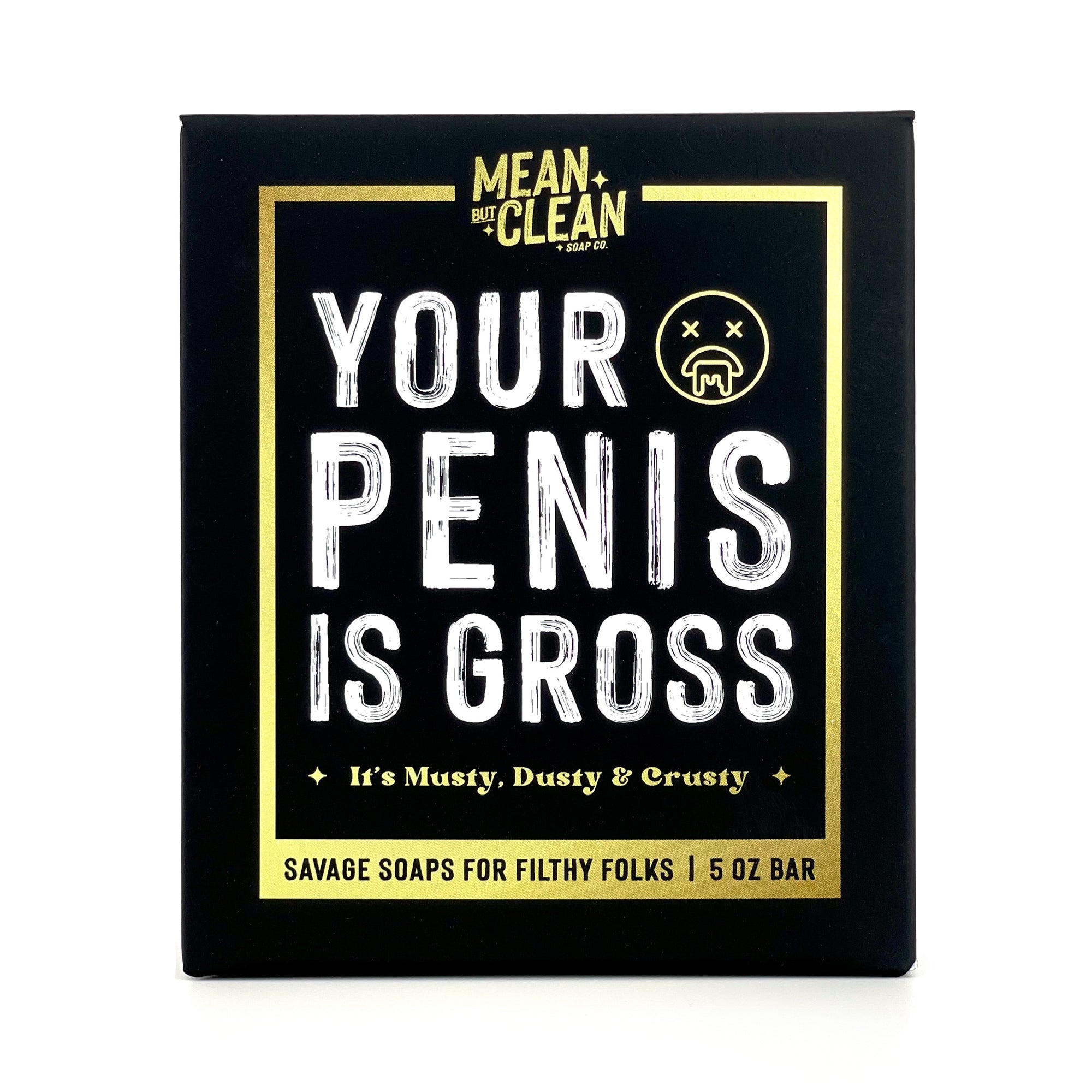 Your Penis Is Gross - Orange Pine Tar Soap - Natural Handmade Soap - Funny Gag Gift For Friends - Savage Soaps For Filthy Folks
