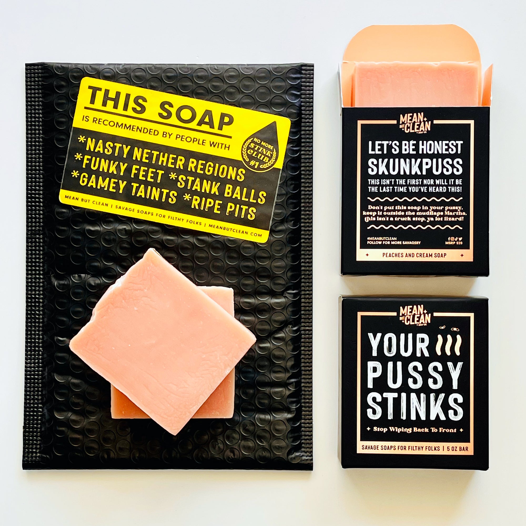 Your Pussy Stinks - Peaches and Cream Soap